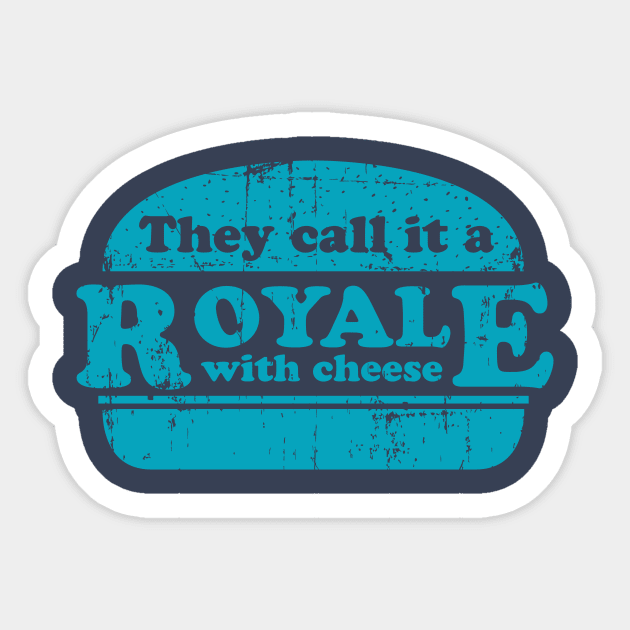 Royale with cheese - Pulp Fiction Sticker by Gman_art